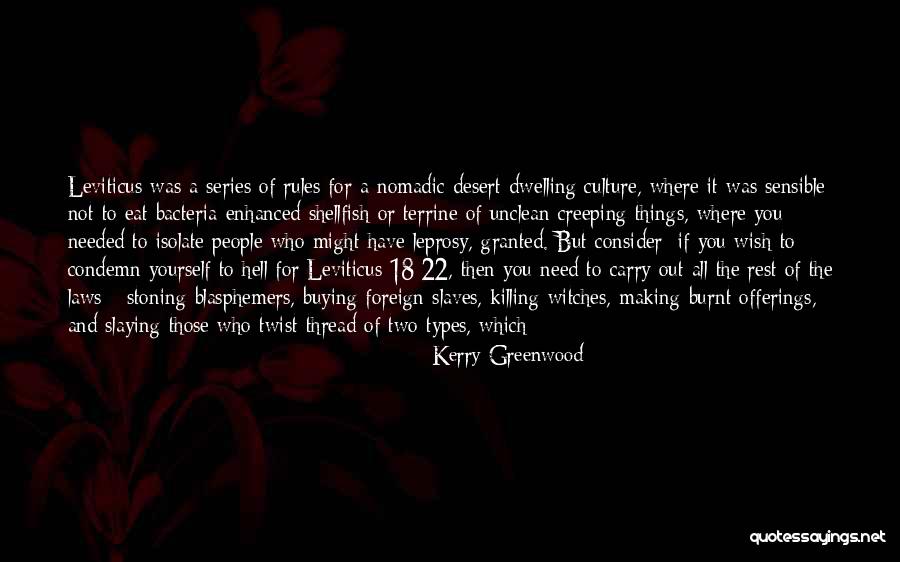 Unclean People Quotes By Kerry Greenwood Unclean People Quotes By Kerry Greenwood