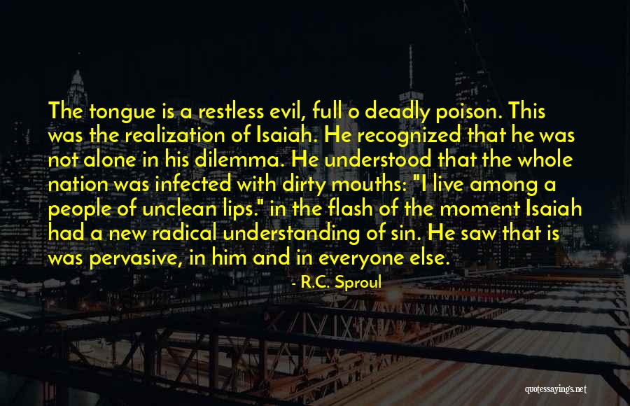 Unclean People Quotes By R.C. Sproul Unclean People Quotes By R.C. Sproul