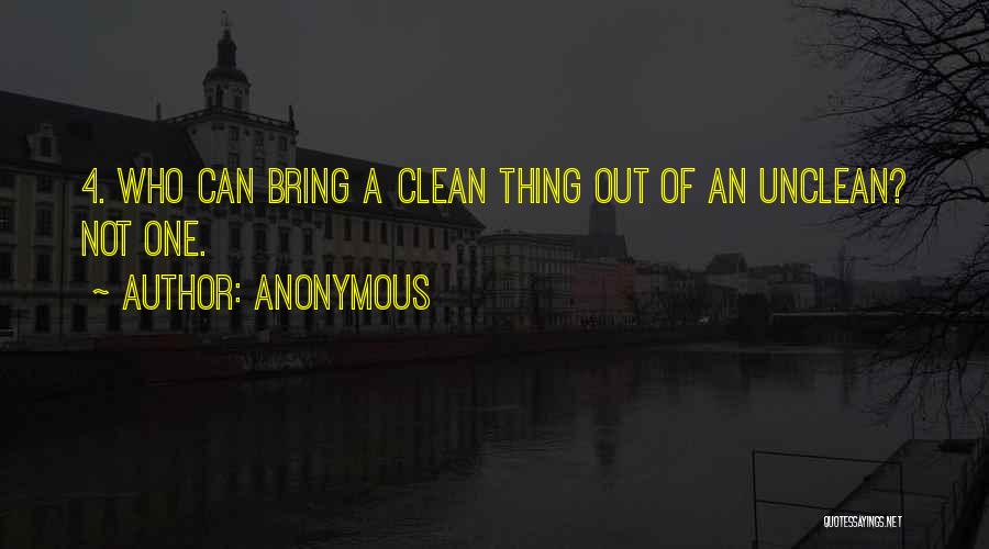 Unclean Quotes By Anonymous