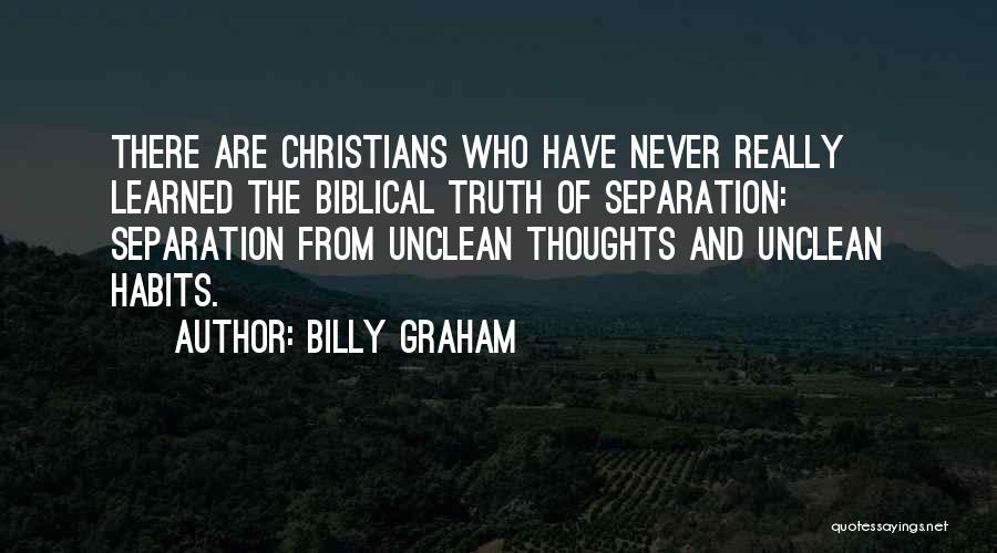 Unclean Quotes By Billy Graham