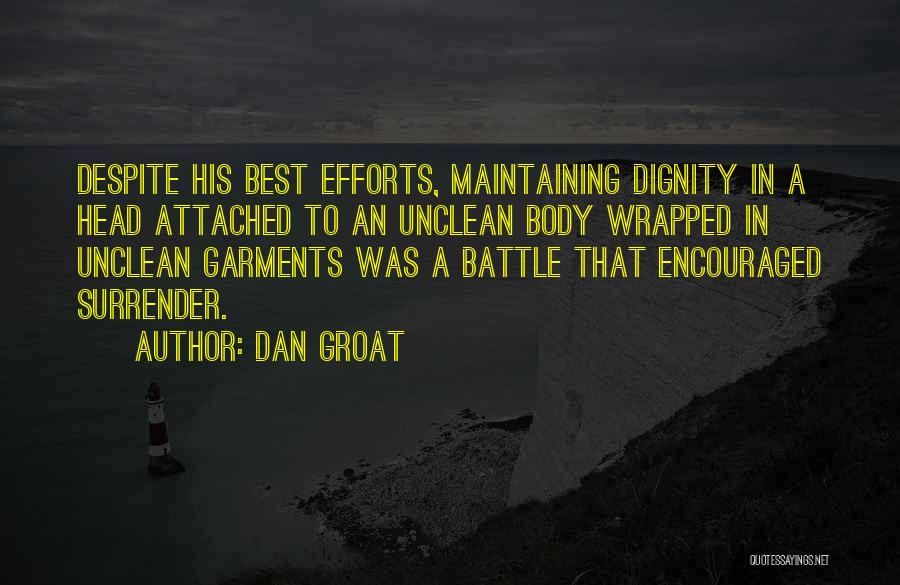 Unclean Quotes By Dan Groat