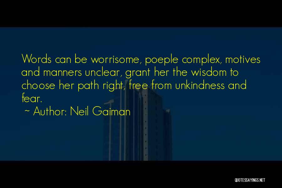 Unclear Path Quotes By Neil Gaiman