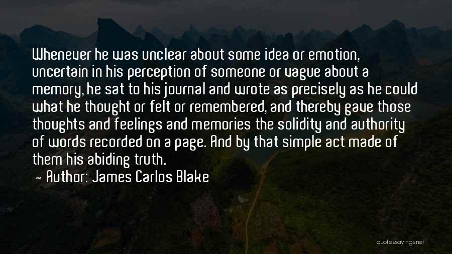 Unclear Thoughts Quotes By James Carlos Blake