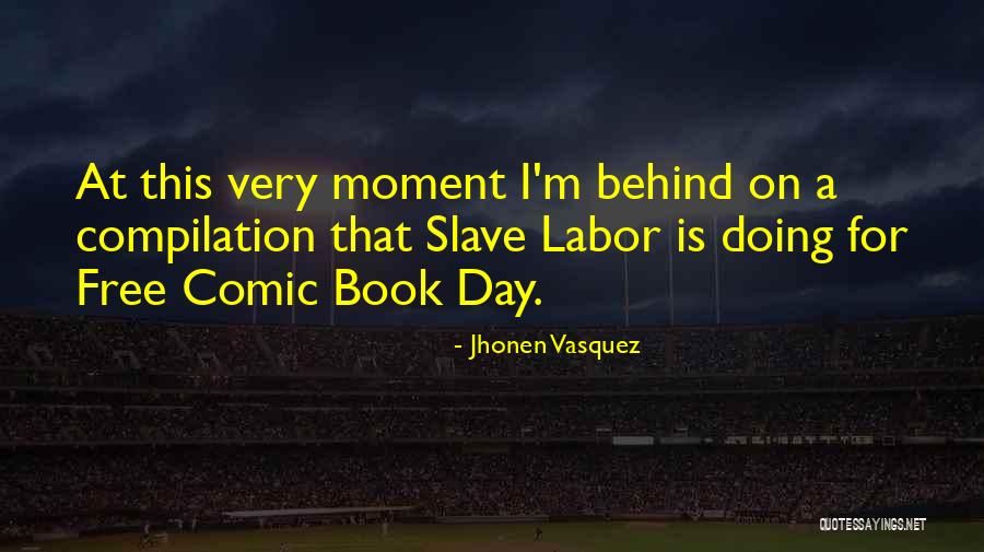 Unclearly Quotes By Jhonen Vasquez Unclearly Quotes By Jhonen Vasquez