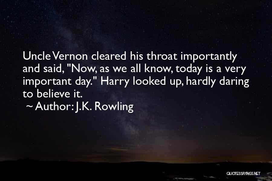 Uncle's Day Quotes By J.K. Rowling