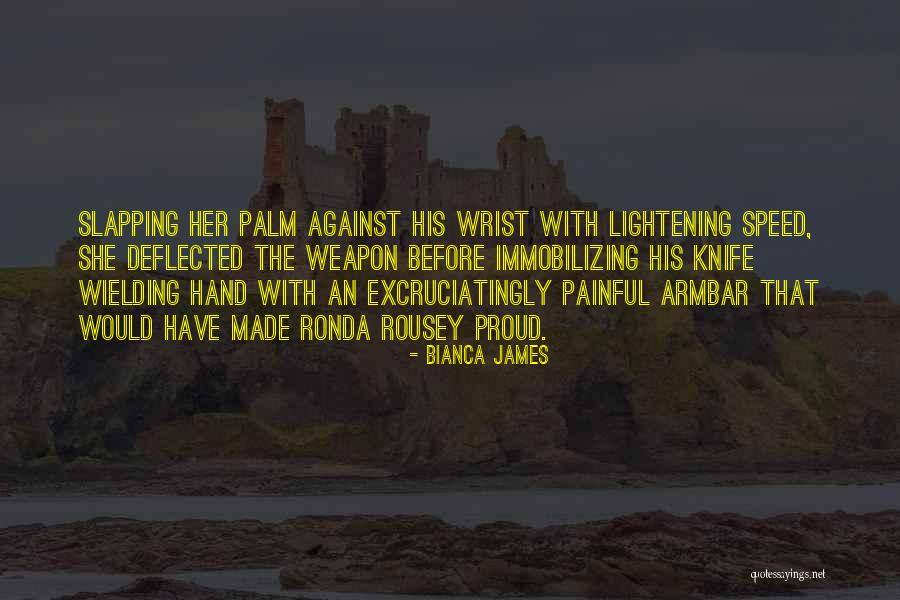 Unclimbable Steel Quotes By Bianca James Unclimbable Steel Quotes By Bianca James