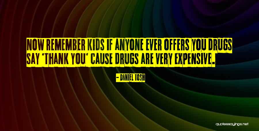 Unclose To Poets Quotes By Daniel Tosh Unclose To Poets Quotes By Daniel Tosh