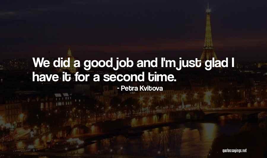 Unclose To Poets Quotes By Petra Kvitova Unclose To Poets Quotes By Petra Kvitova