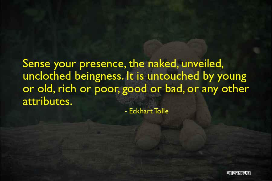 Unclothed Quotes By Eckhart Tolle Unclothed Quotes By Eckhart Tolle