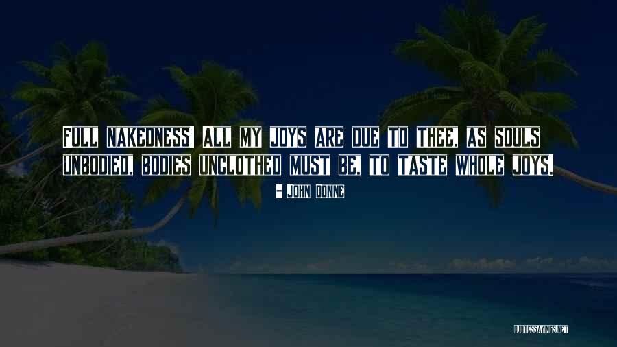Unclothed Quotes By John Donne Unclothed Quotes By John Donne