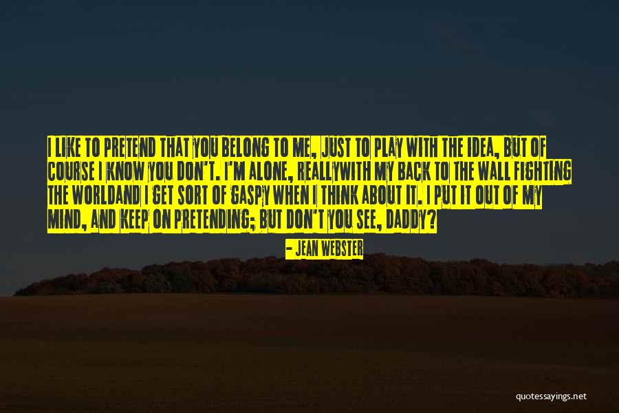 Unclouded Day Youtube Quotes By Jean Webster Unclouded Day Youtube Quotes By Jean Webster