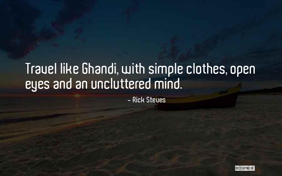 Uncluttered Quotes By Rick Steves Uncluttered Quotes By Rick Steves