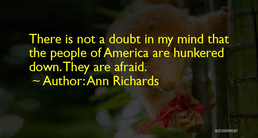 Unco Same Quotes By Ann Richards