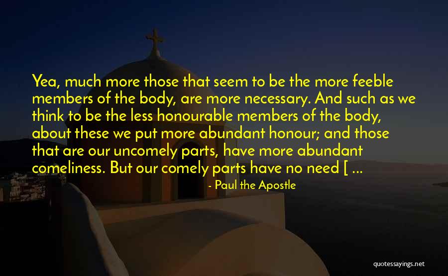 Uncomely Quotes By Paul The Apostle Uncomely Quotes By Paul The Apostle