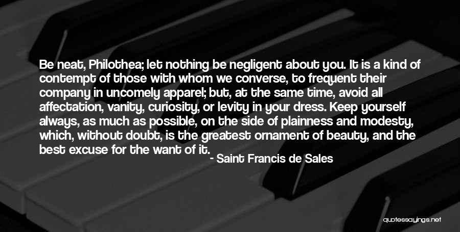 Uncomely Quotes By Saint Francis De Sales Uncomely Quotes By Saint Francis De Sales