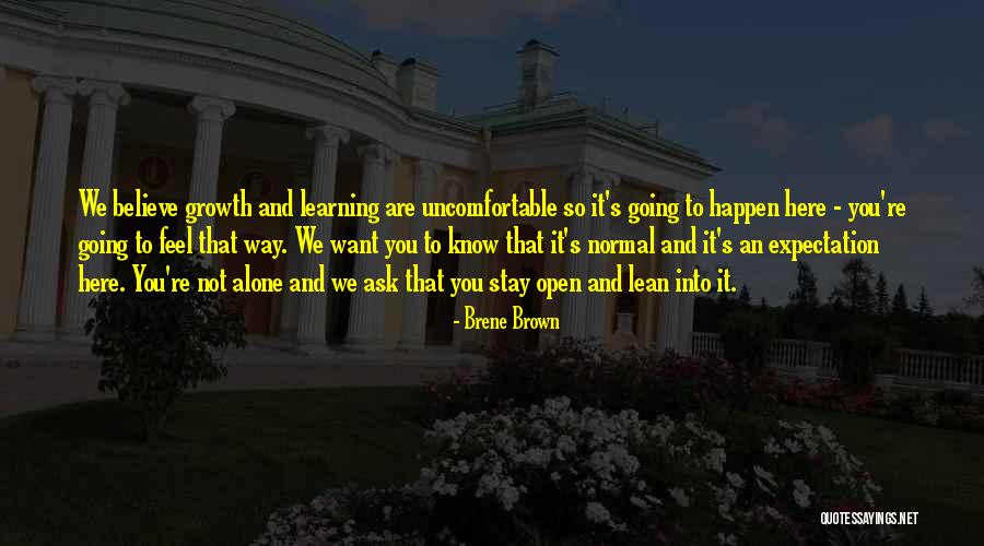 Uncomfortable And Growth Quotes By Brene Brown