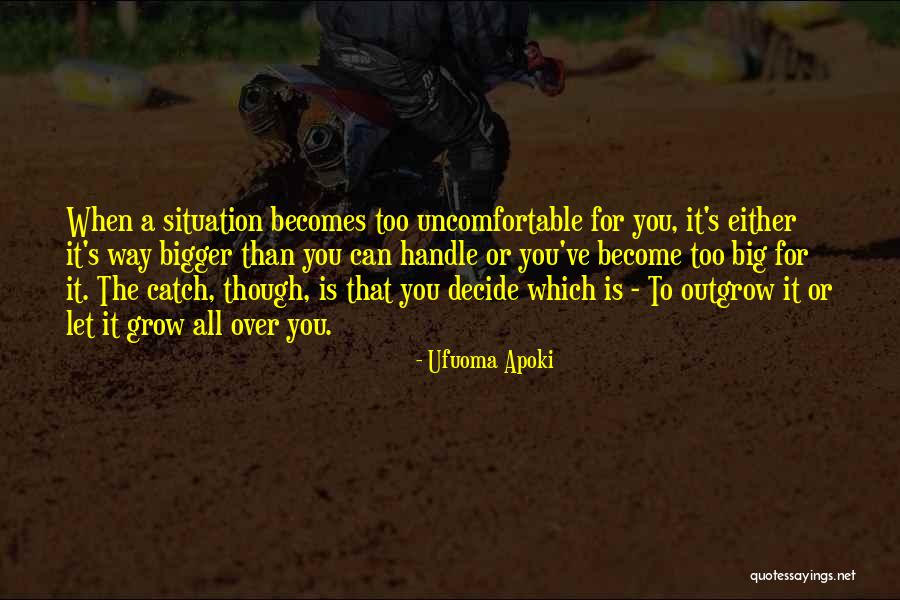 Uncomfortable And Growth Quotes By Ufuoma Apoki