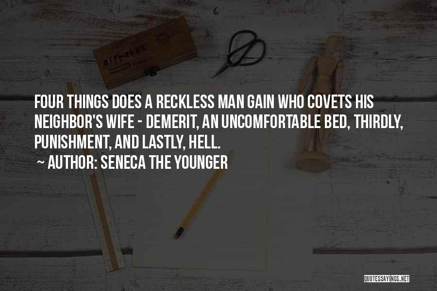 Uncomfortable Bed Quotes By Seneca The Younger