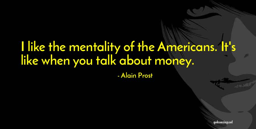 Uncomfortably Accurate Quotes By Alain Prost Uncomfortably Accurate Quotes By Alain Prost