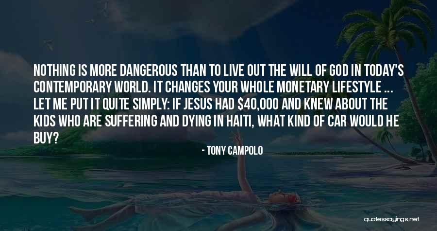 Uncomfortably Accurate Quotes By Tony Campolo Uncomfortably Accurate Quotes By Tony Campolo