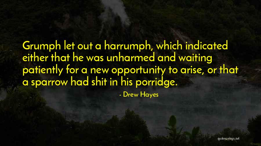 Uncomfortably Full Quotes By Drew Hayes Uncomfortably Full Quotes By Drew Hayes