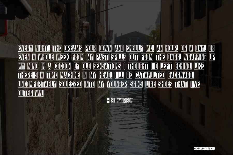 Uncomfortably Quotes By S. Harrison Uncomfortably Quotes By S. Harrison