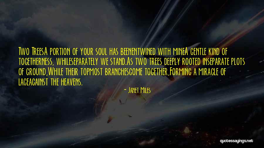 Uncommenting Quotes By Janet Miles Uncommenting Quotes By Janet Miles