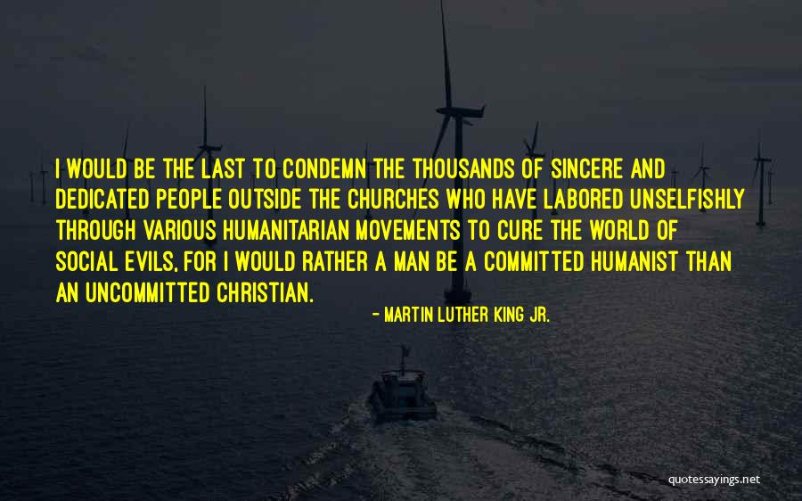 Uncommitted Quotes By Martin Luther King Jr. Uncommitted Quotes By Martin Luther King Jr.