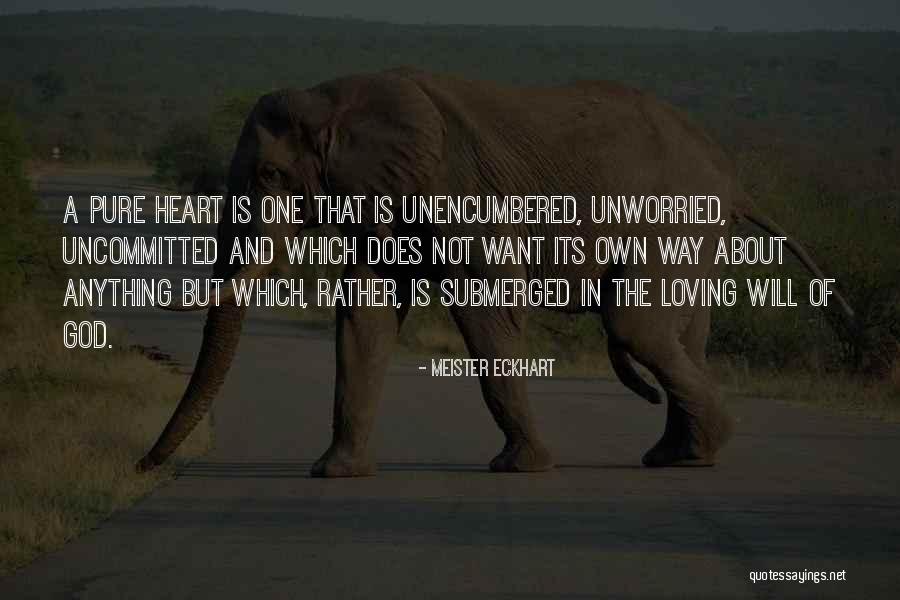 Uncommitted Quotes By Meister Eckhart Uncommitted Quotes By Meister Eckhart