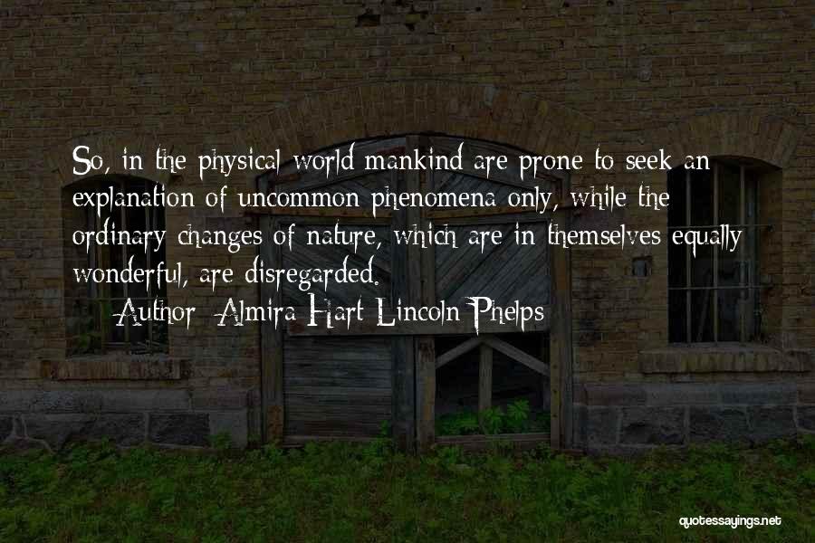 Uncommon Quotes By Almira Hart Lincoln Phelps