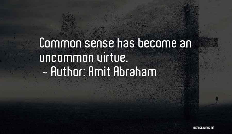 Uncommon Quotes By Amit Abraham