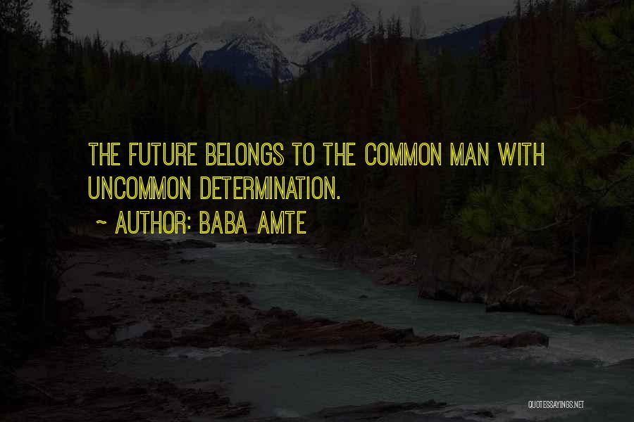 Uncommon Quotes By Baba Amte