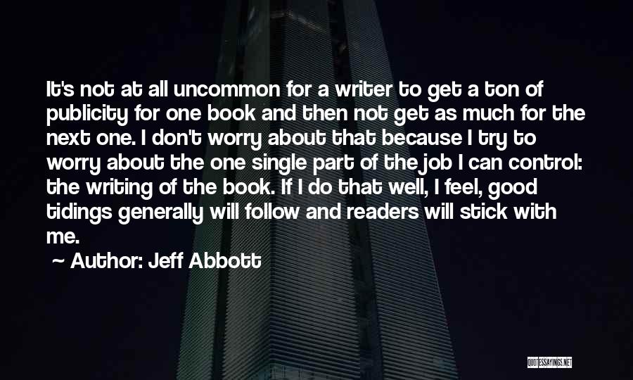 Uncommon Quotes By Jeff Abbott