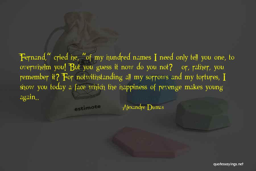 Uncompleted Monohybrid Quotes By Alexandre Dumas Uncompleted Monohybrid Quotes By Alexandre Dumas