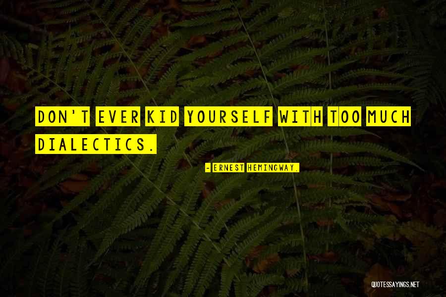 Uncomplicate Your Life Quotes By Ernest Hemingway,
