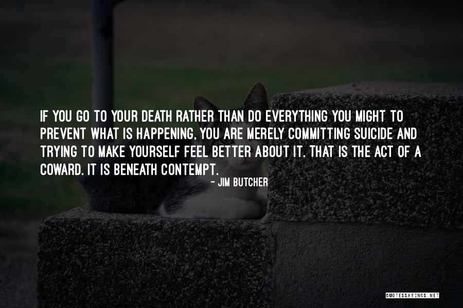 Uncomplicate Your Life Quotes By Jim Butcher