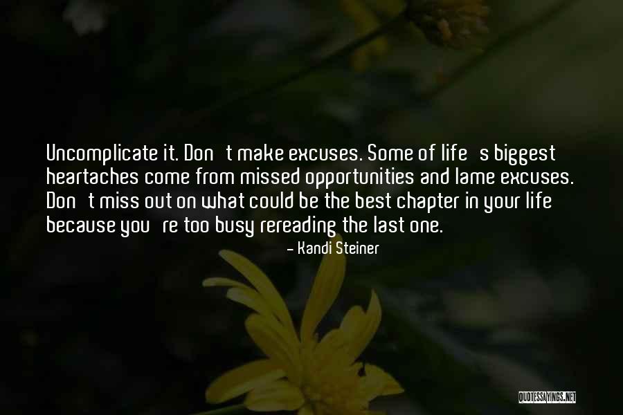 Uncomplicate Your Life Quotes By Kandi Steiner