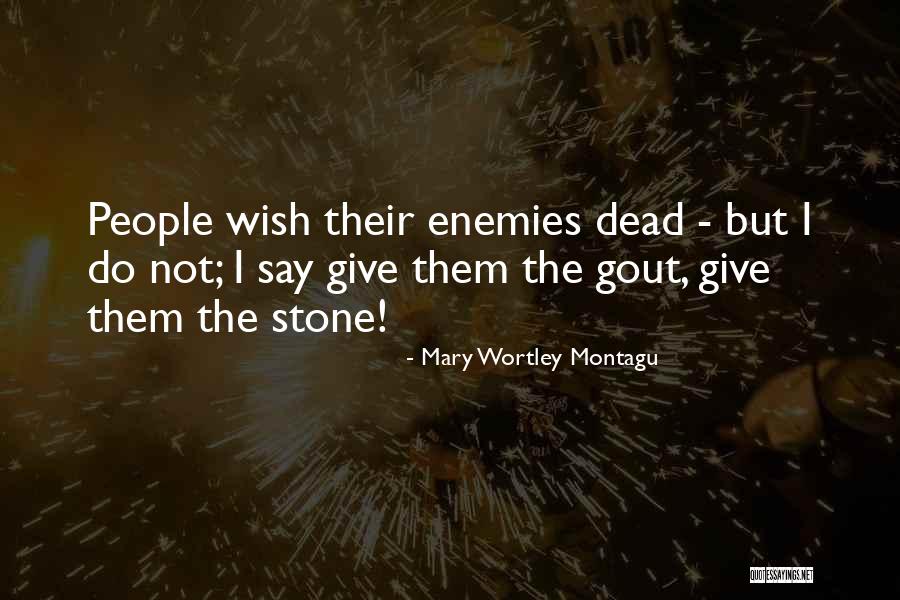 Uncomplicate Your Life Quotes By Mary Wortley Montagu