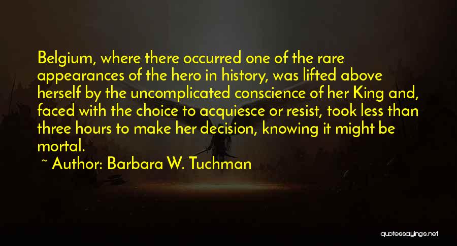 Uncomplicated Quotes By Barbara W. Tuchman