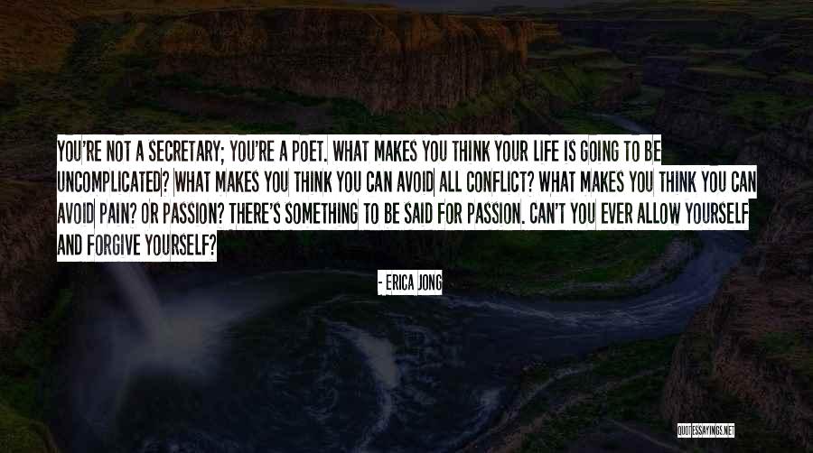 Uncomplicated Quotes By Erica Jong Uncomplicated Quotes By Erica Jong