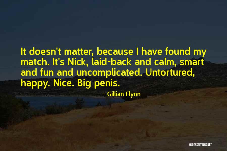 Uncomplicated Quotes By Gillian Flynn