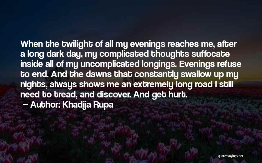 Uncomplicated Quotes By Khadija Rupa