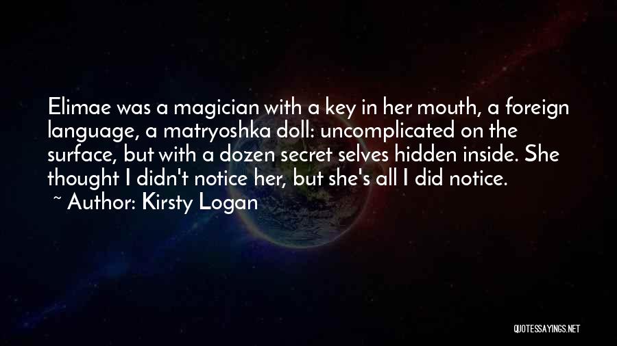 Uncomplicated Quotes By Kirsty Logan