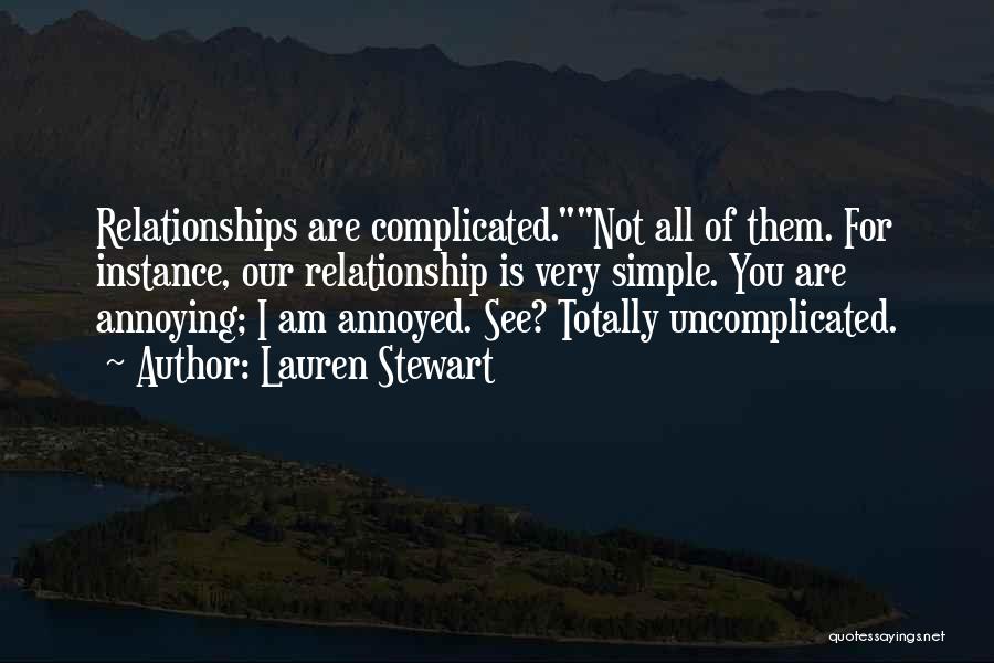 Uncomplicated Quotes By Lauren Stewart