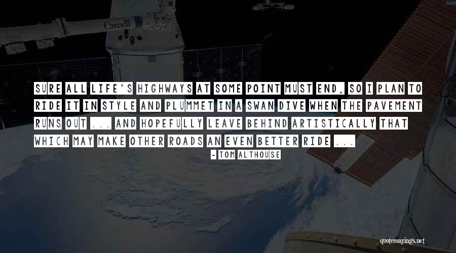 Uncompliment Quotes By Tom Althouse Uncompliment Quotes By Tom Althouse