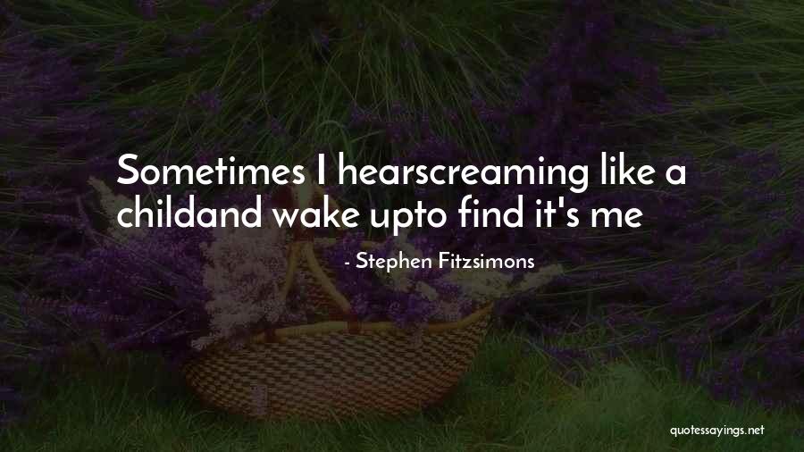 Uncomprehendingly Synonyms Quotes By Stephen Fitzsimons