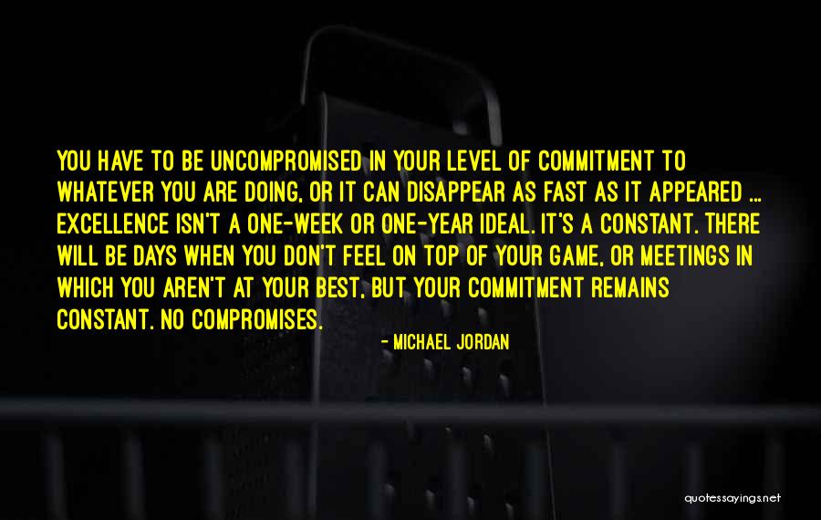 Uncompromised Quotes By Michael Jordan