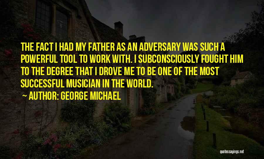 Uncompromised Reduction Quotes By George Michael