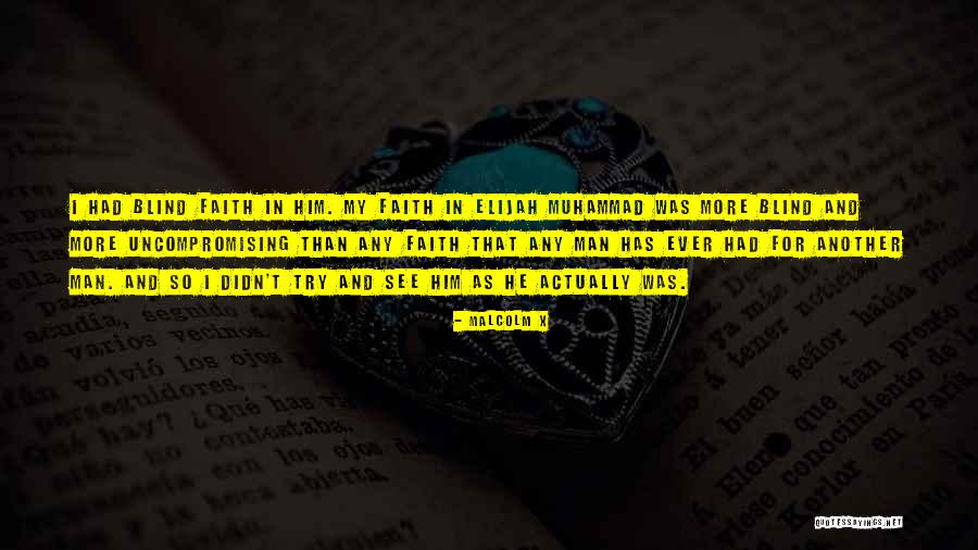 Uncompromising Man Quotes By Malcolm X Uncompromising Man Quotes By Malcolm X