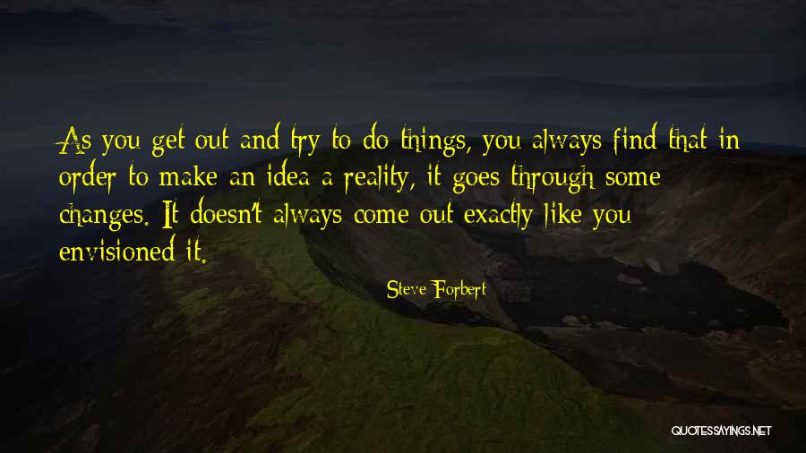 Unconcluded Quotes By Steve Forbert Unconcluded Quotes By Steve Forbert